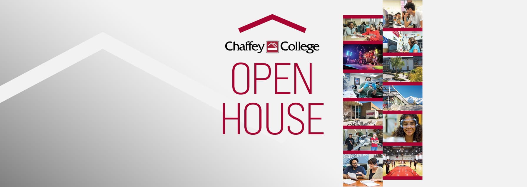 Promotional graphic that features the Chaffey College logo along with the text, Open House, next to a collage of student images