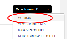 A drop down menu on a training website has the word Withdraw circled in red.