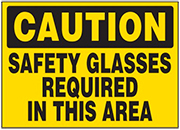Caution safety Glasses required in this area sign