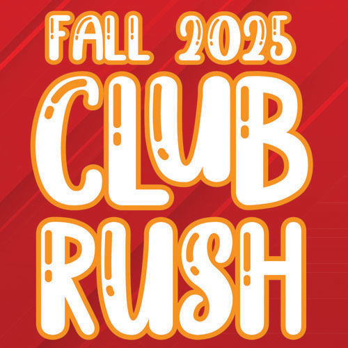 A graphic advertises club rush for Fall 2025 on a red background. Big, white outlined text says CLUB RUSH below the date.