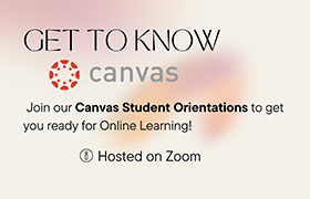 Promotional graphic for Get to Know Canvas student orientations, featuring the Canvas logo and text inviting students to prepare for online learning, hosted on Zoom.