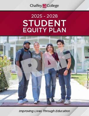 Cover of Chaffey College's 2025-2028 Student Equity Plan. It features four students smiling in front of a campus building. Text on the cover reads: 2025 - 2028 Student Equity Plan, Improving Lives Through Education.